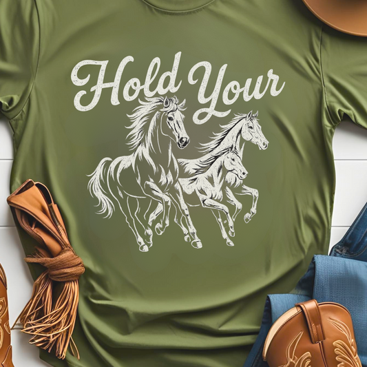 Hold Your Horses Western Graphic T-Shirt