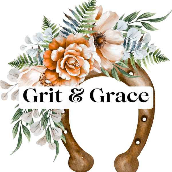 Grit & Grace